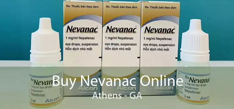 Buy Nevanac Online Athens - GA