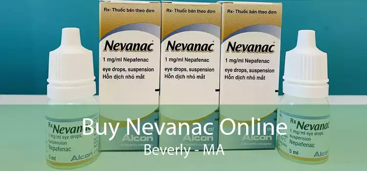 Buy Nevanac Online Beverly - MA