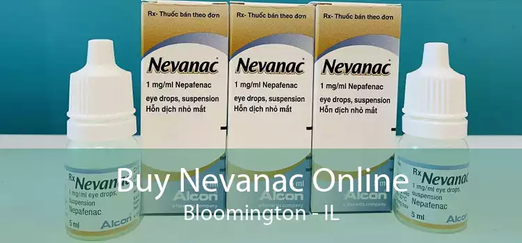 Buy Nevanac Online Bloomington - IL