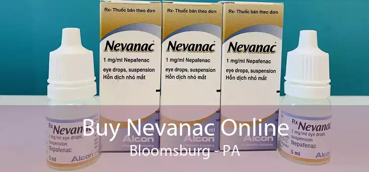 Buy Nevanac Online Bloomsburg - PA