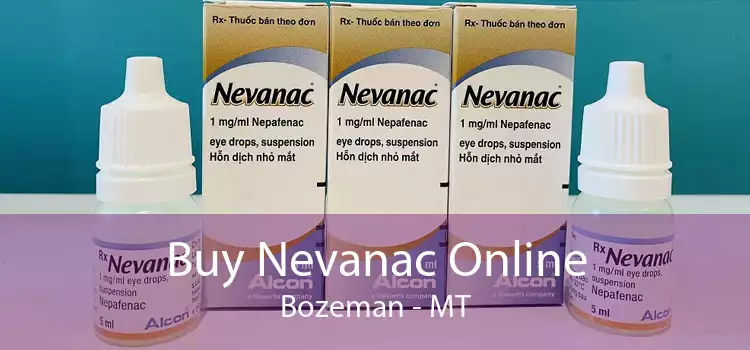Buy Nevanac Online Bozeman - MT