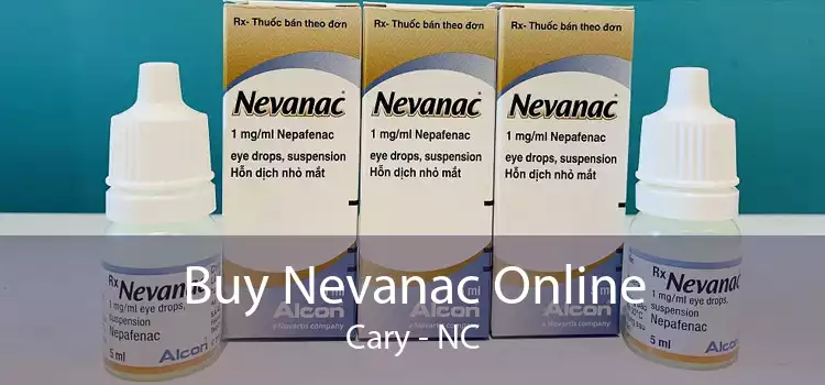 Buy Nevanac Online Cary - NC