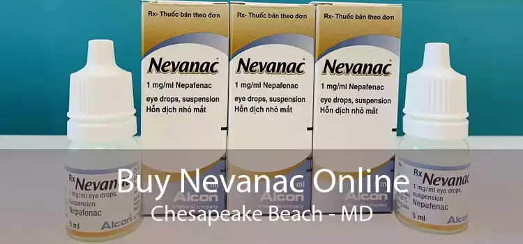 Buy Nevanac Online Chesapeake Beach - MD