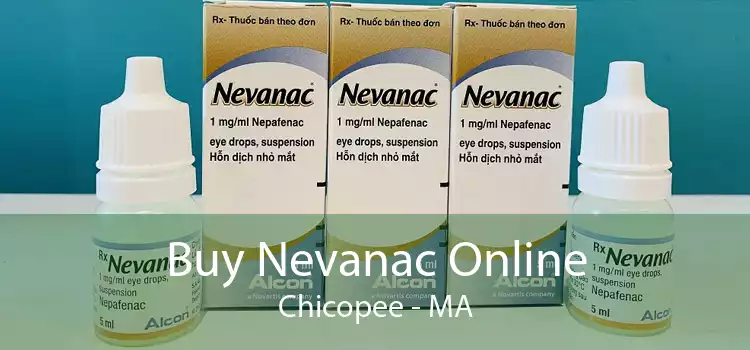 Buy Nevanac Online Chicopee - MA