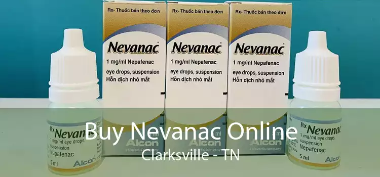 Buy Nevanac Online Clarksville - TN