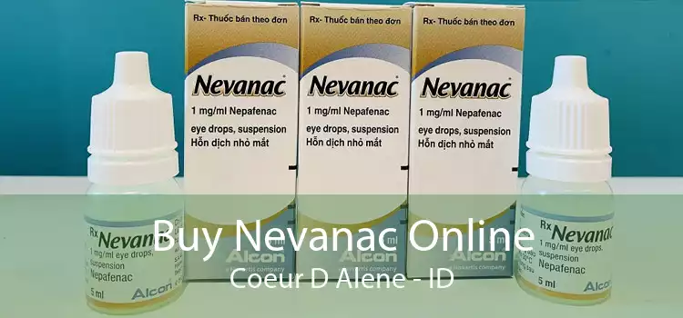 Buy Nevanac Online Coeur D Alene - ID