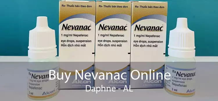 Buy Nevanac Online Daphne - AL