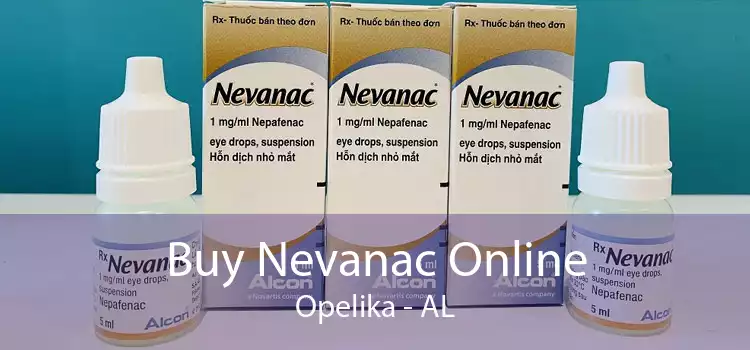 Buy Nevanac Online Opelika - AL